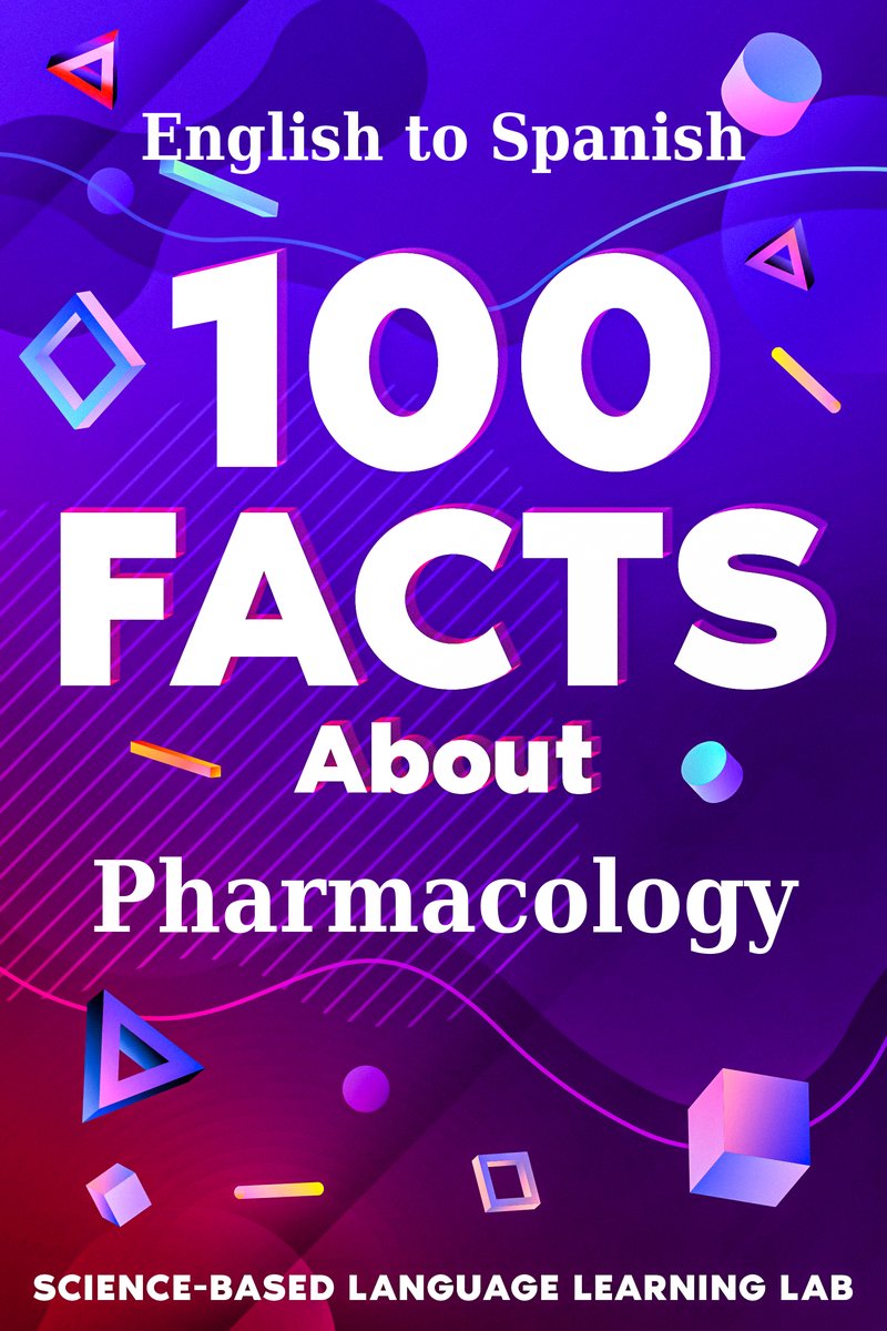 100 Facts About Pharmacology