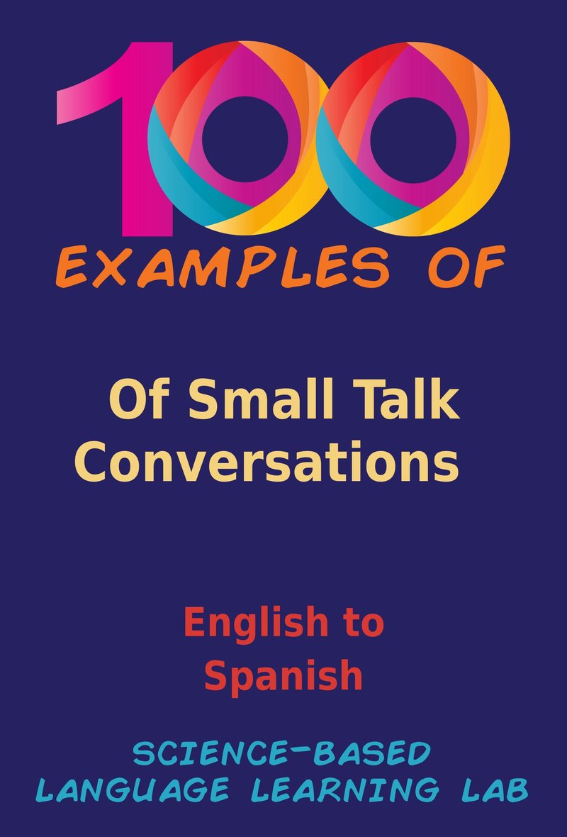 100 Examples Of Small Talk Conversations